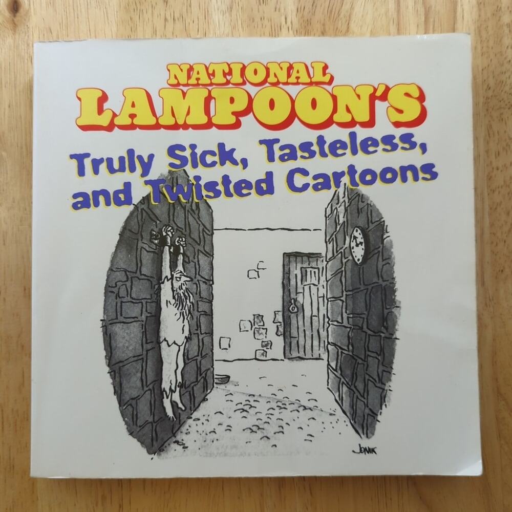 National Lampoon's Truly Sick Tasteless Twisted Cartoons Humor Paperback Good